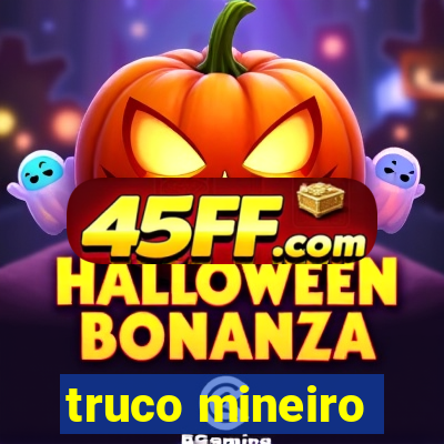 truco mineiro